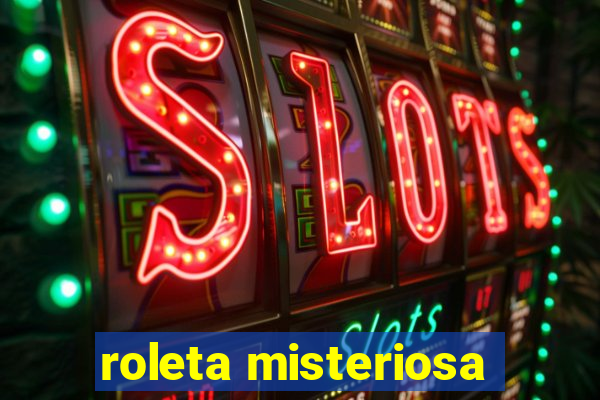 roleta misteriosa